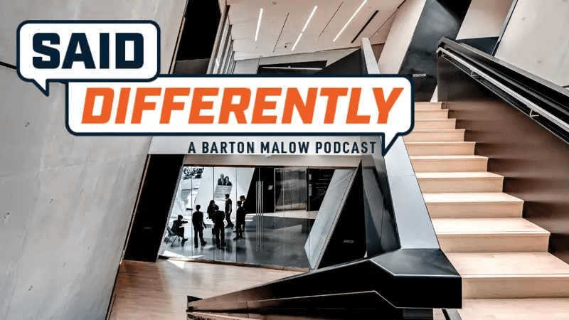 Said Differently A Barton Malow Podcast